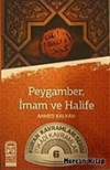 Peygamder, İman ve Halife