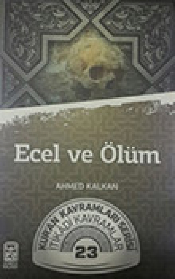 Ecel ve Ölüm